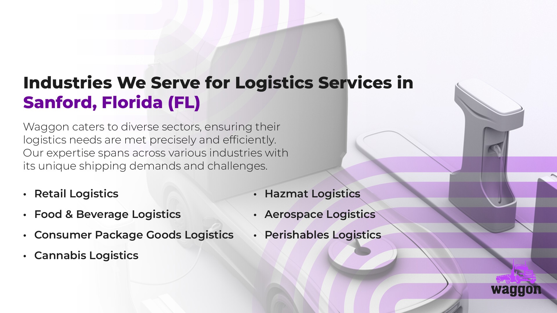 Industries We Serve for Logistics Services in Sanford, Florida (FL)