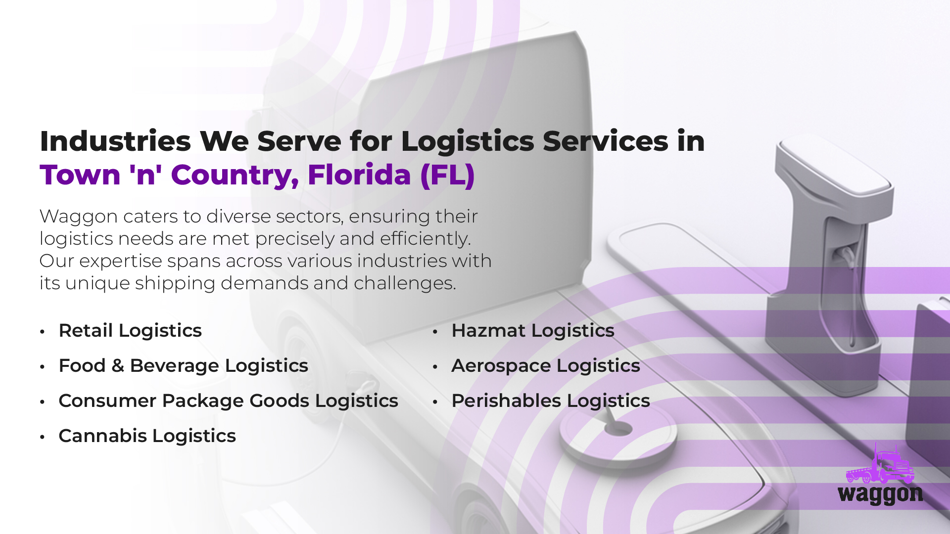 Industries We Serve for Logistics Services in Town 'n' Country, Florida (FL)