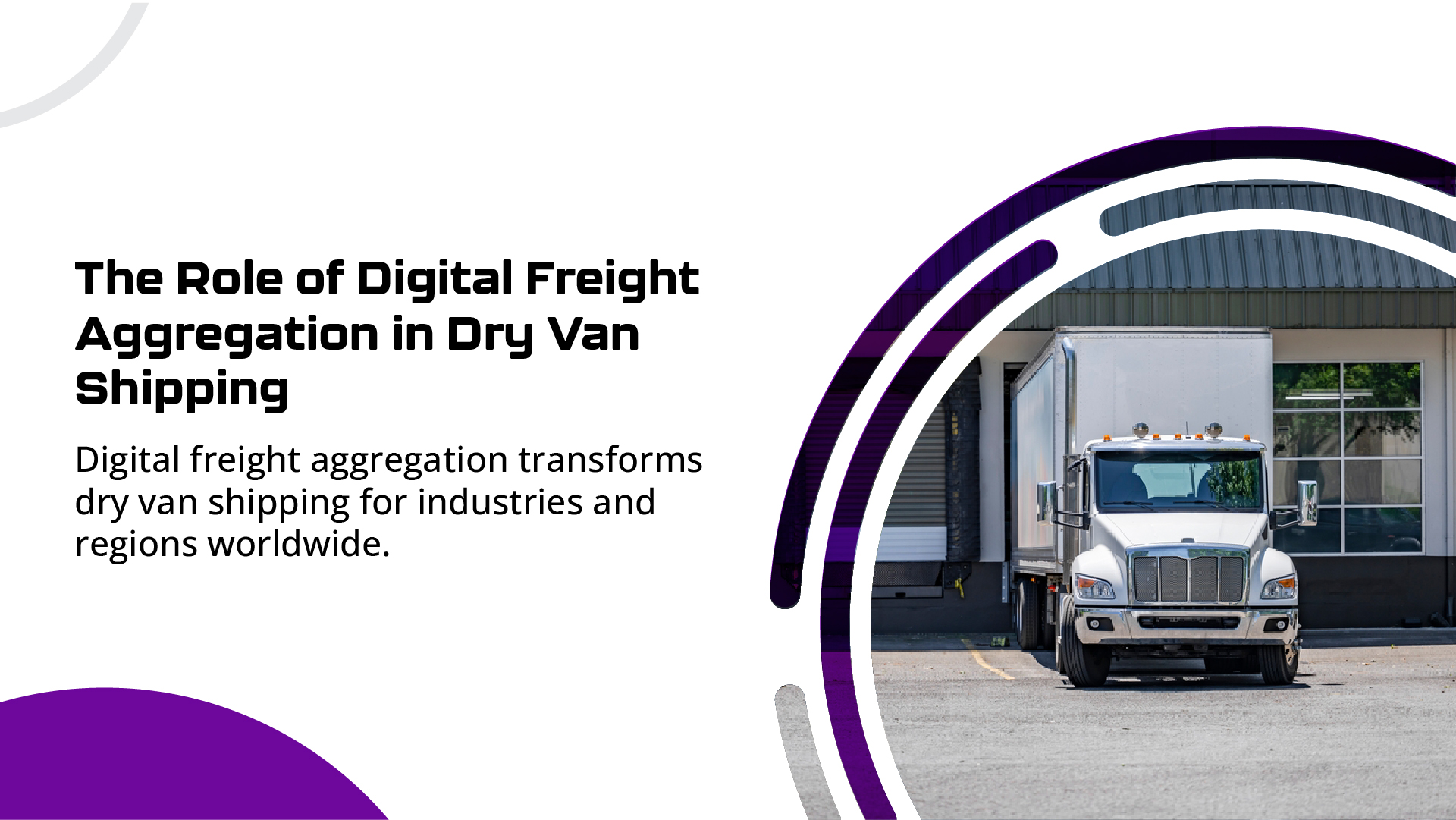 Dry Van Freight Services Trends and Innovative Technology