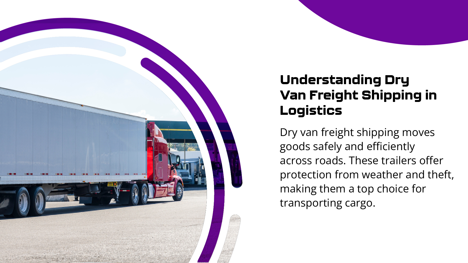 Dry Van Freight: The Backbone of Over-the-Road Shipping