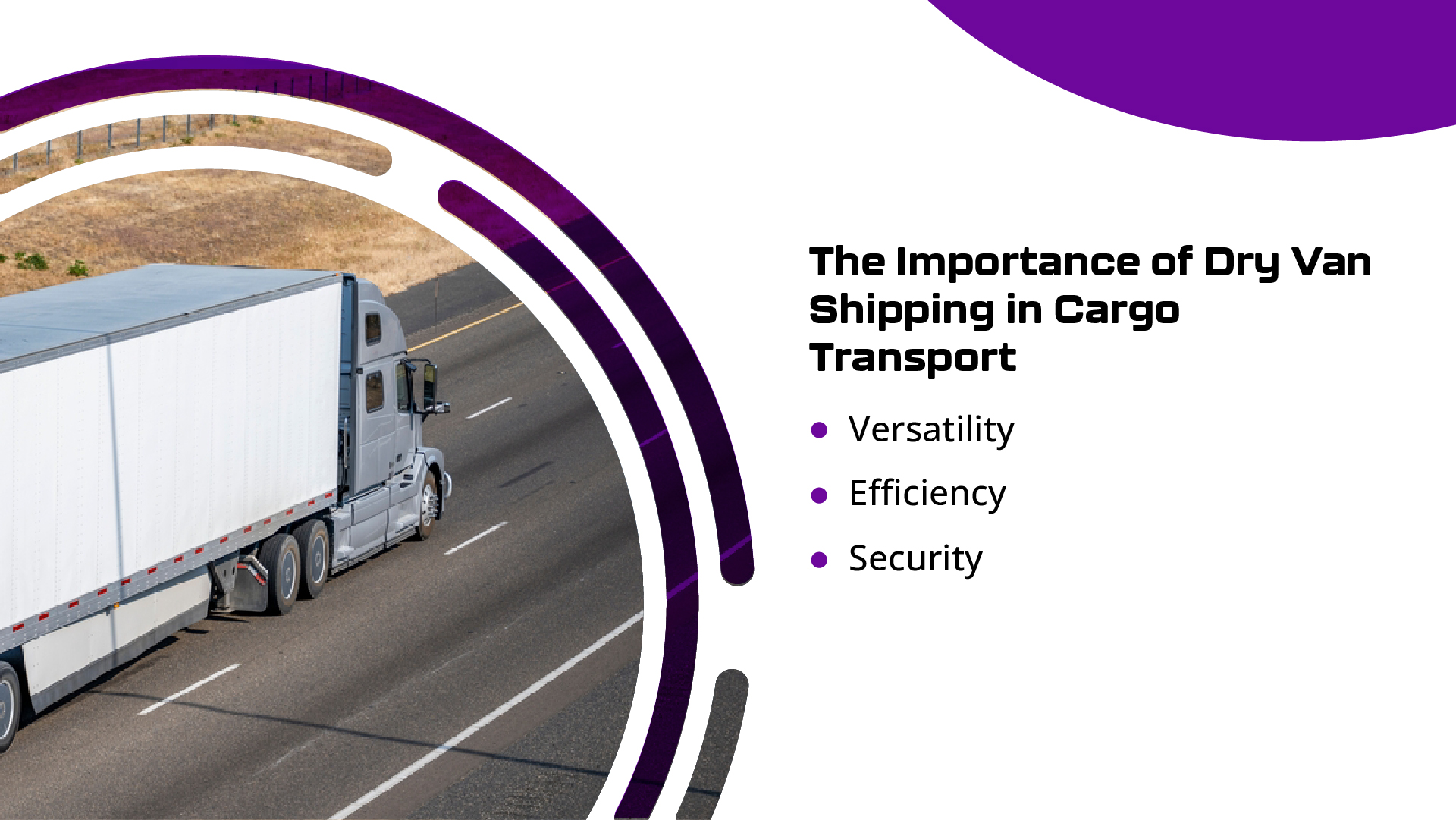 Dry Van Shipping 101: Why It's Essential for Cargo Transport