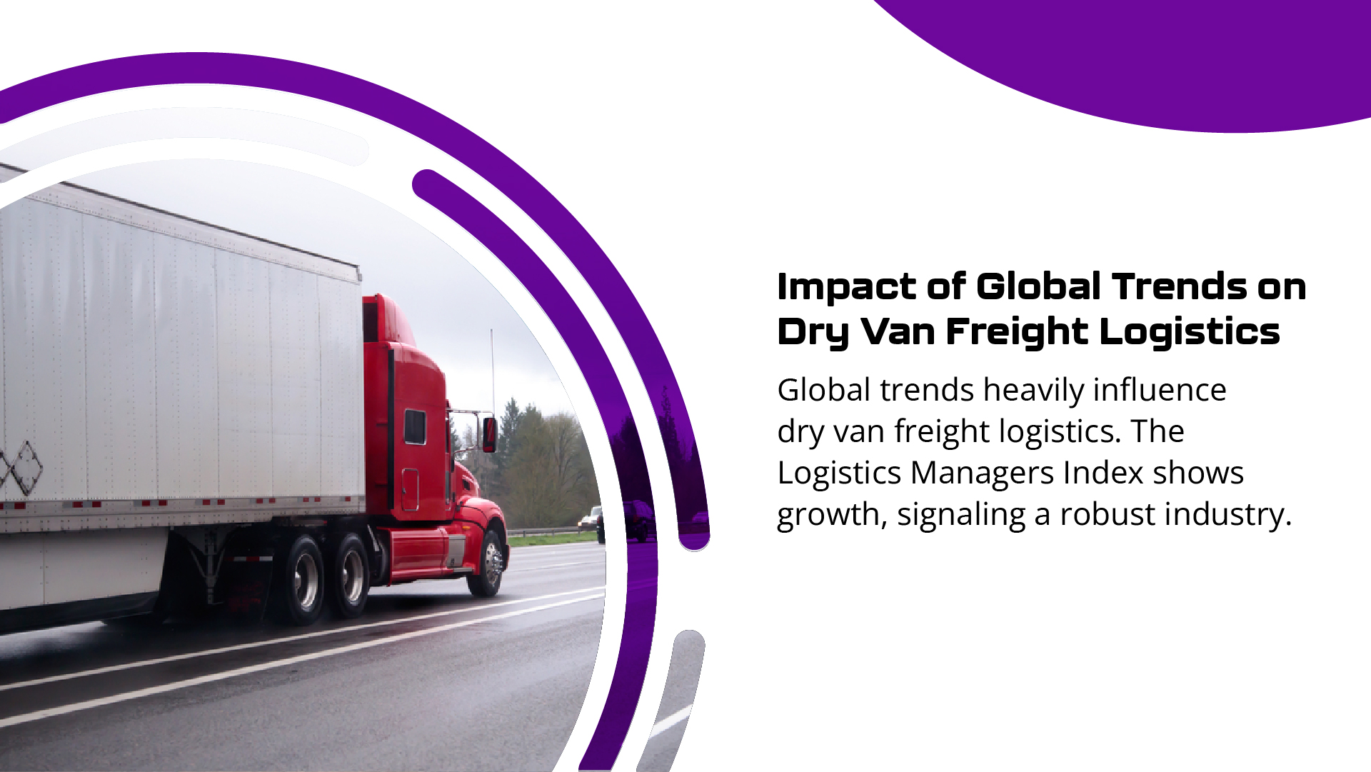 Emerging Global Trends in Dry Van Freight Logistics