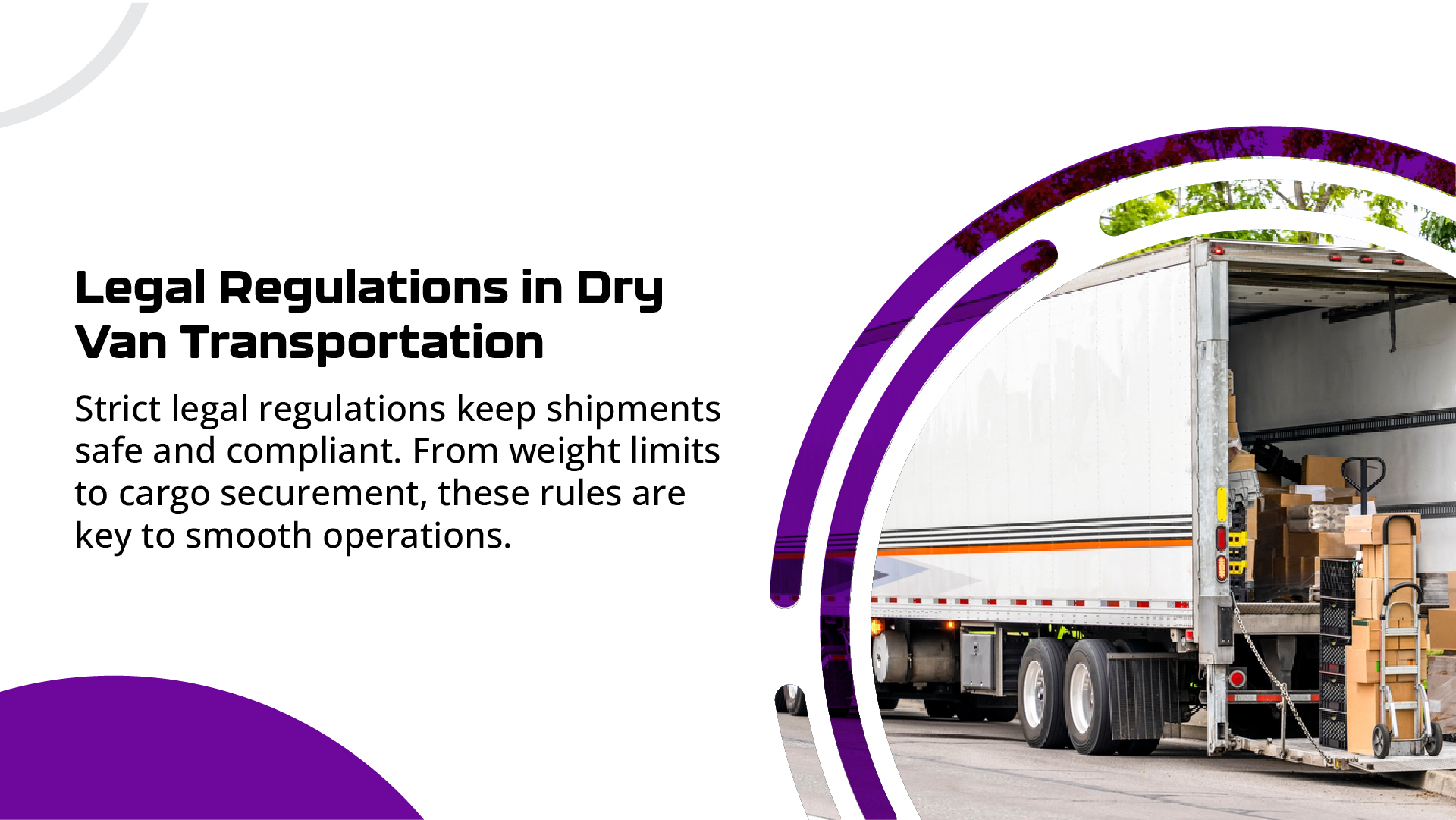 Legal Regulations in Dry Van Transportation: An Overview