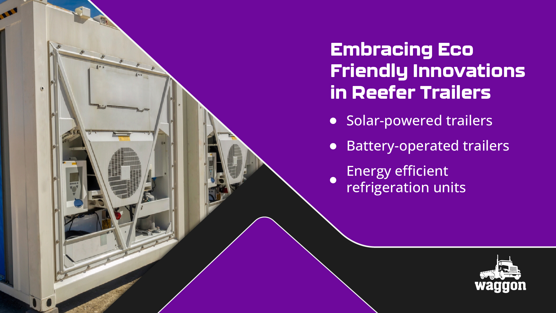 Waggon Reefer Trailer Innovations Boosting Transport Efficiency2