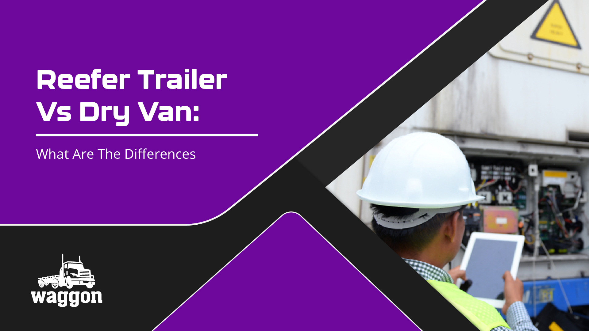 Reefer Trailer vs Dry Van: What Are The Differences?