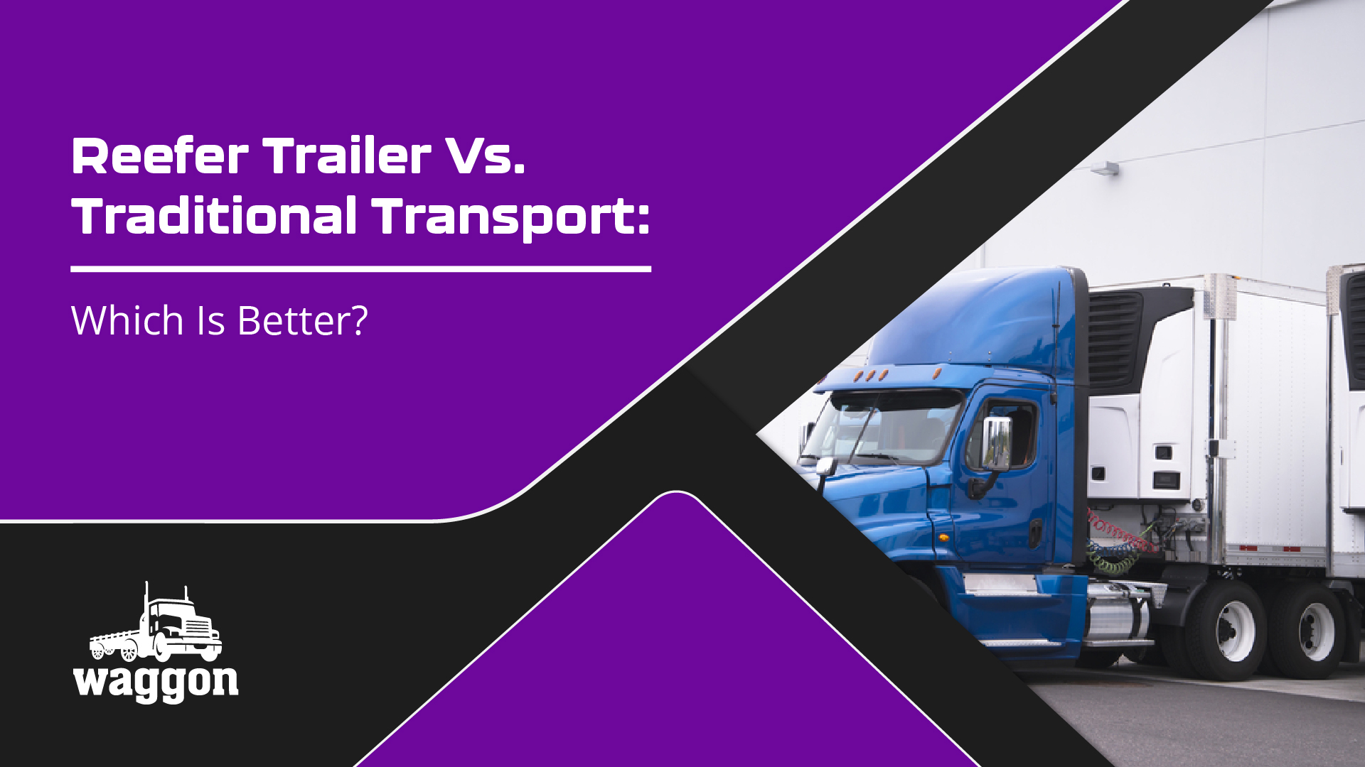 Reefer Trailer vs. Traditional Transport: Which is Better?